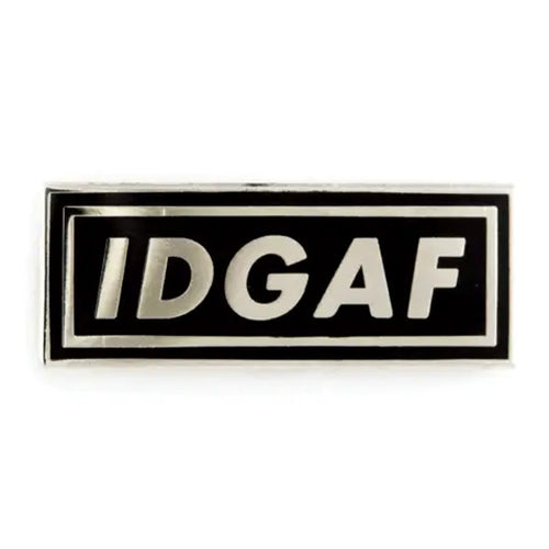 IDGAF Enamel Pin