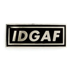 IDGAF Enamel Pin