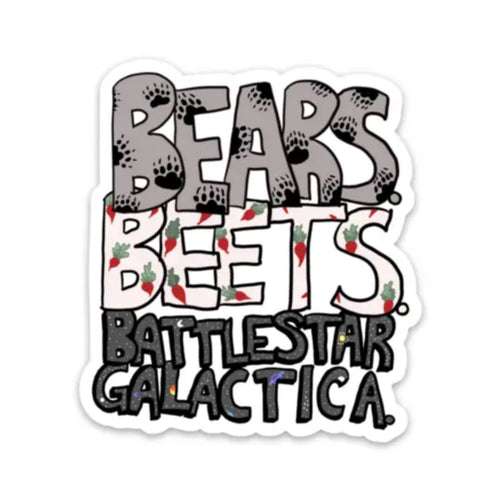 Bears. Beet. Battlestar Galactica Sticker