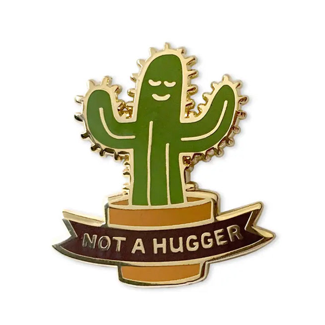 Not A Hugger Pin